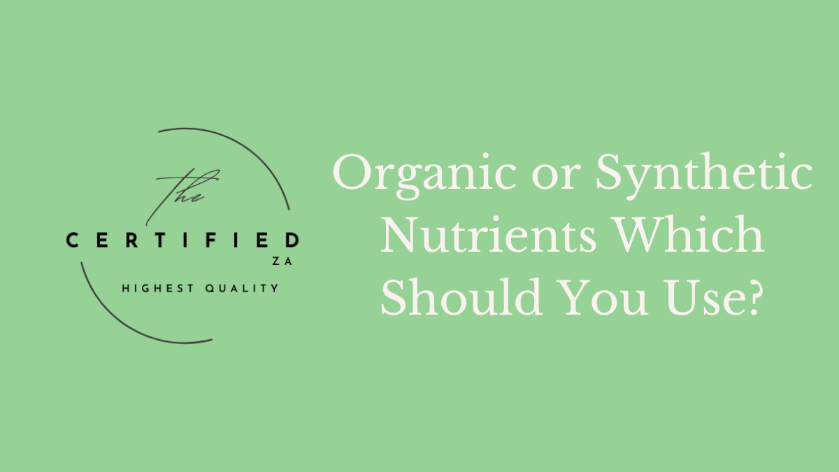 Organic or synthetic nutrients