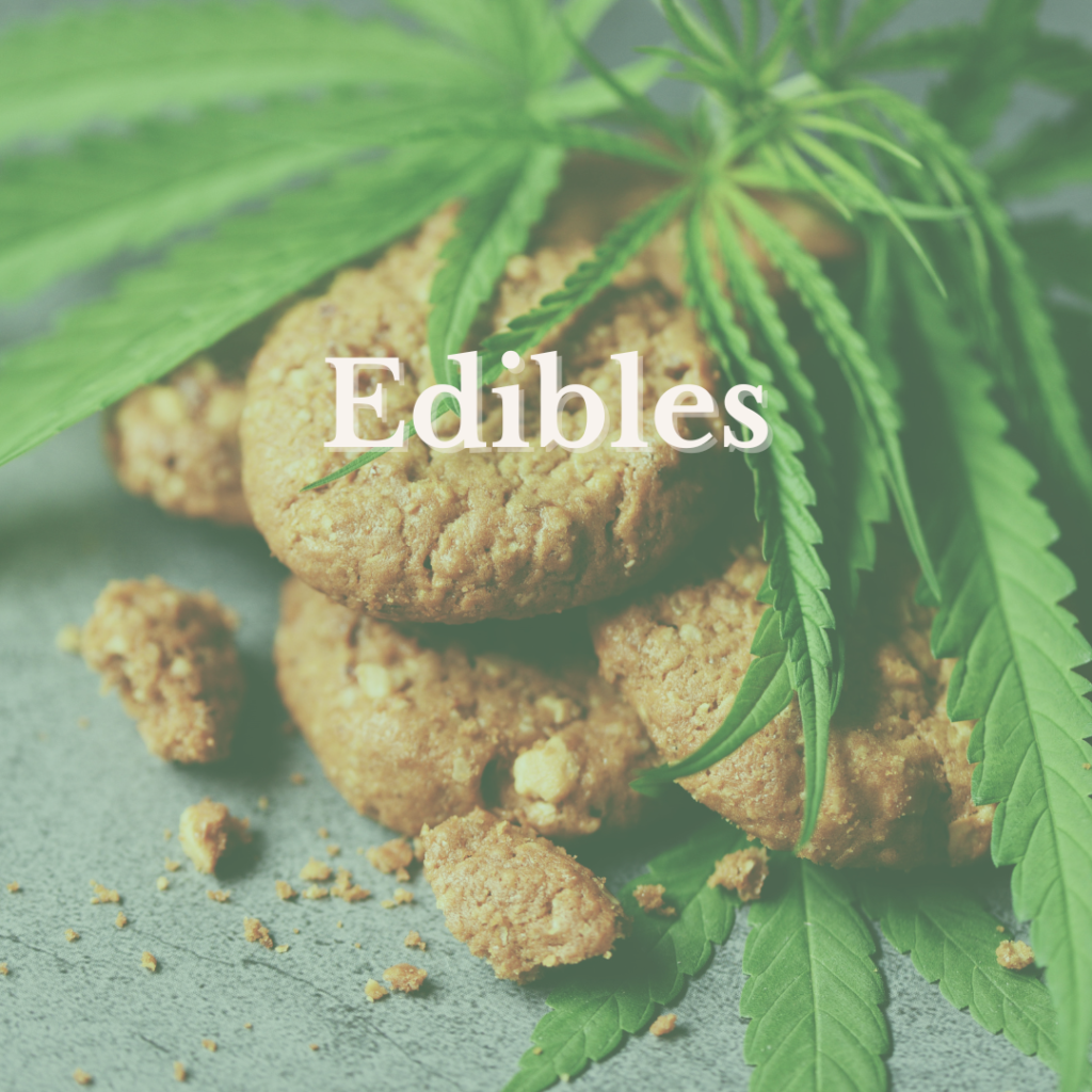 Cannabis Edibles