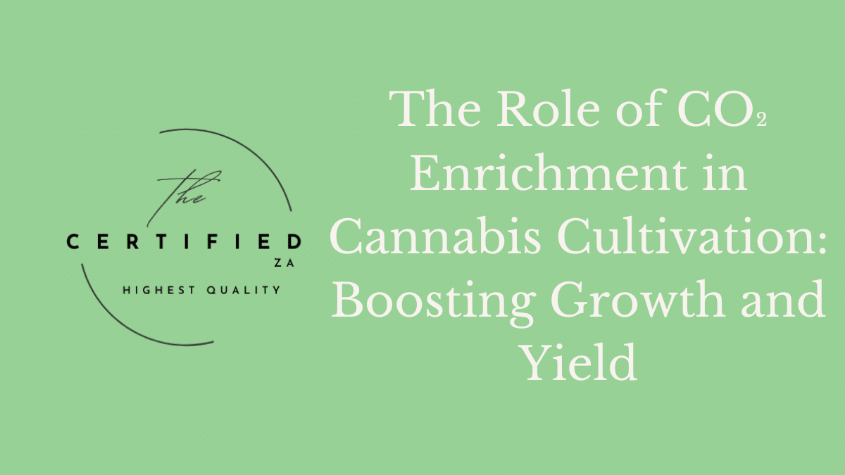 Enrichment in Cannabis Cultivation
